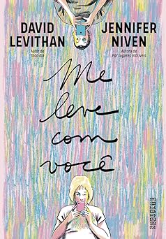 Me Leve Com Voce David Levithan